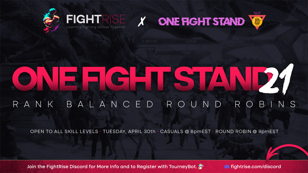 One Fight Stand 21 - Street Fighter 6 Community Event